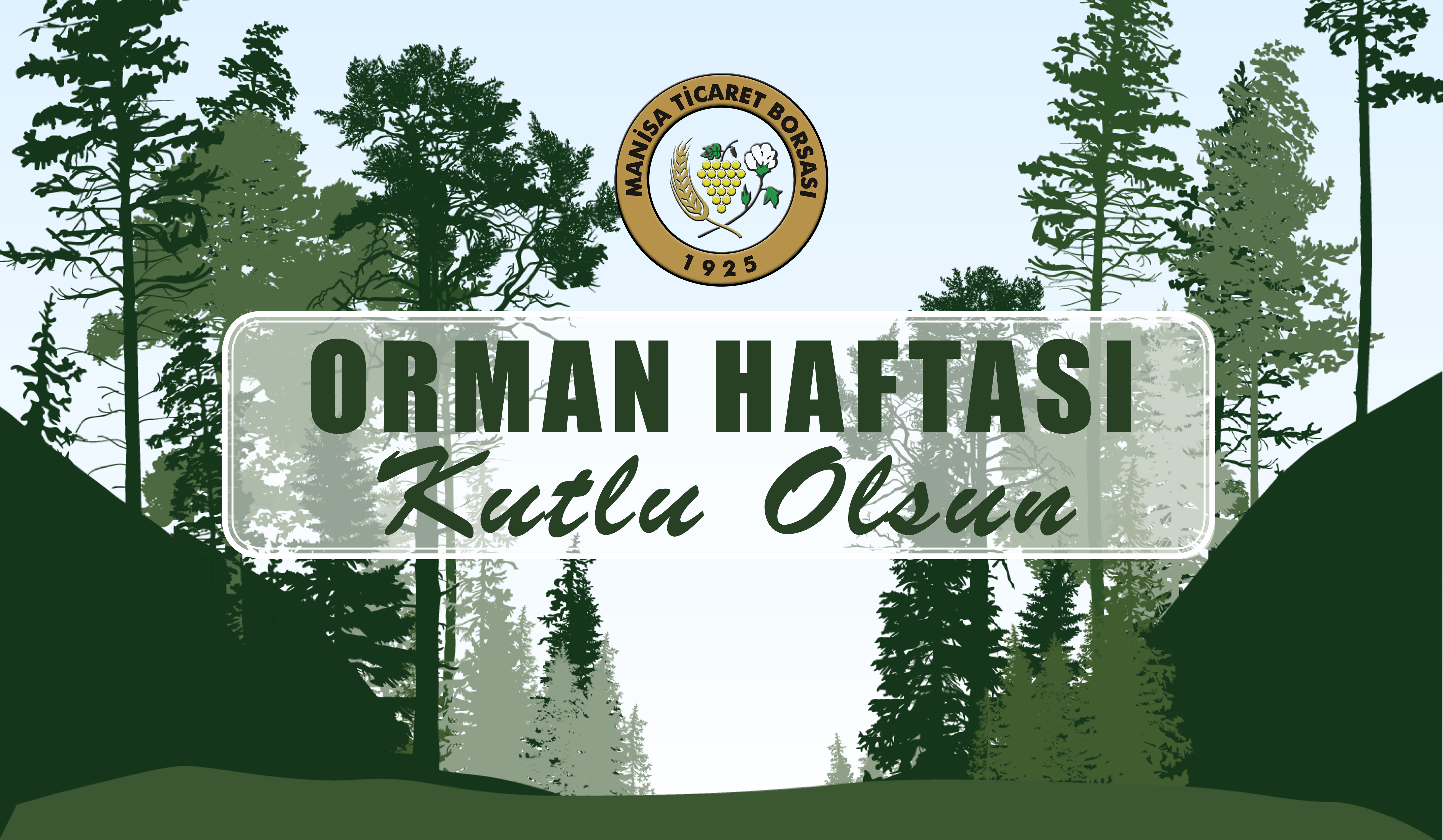 ORMAN HAFTASI KUTLU OLSUN!