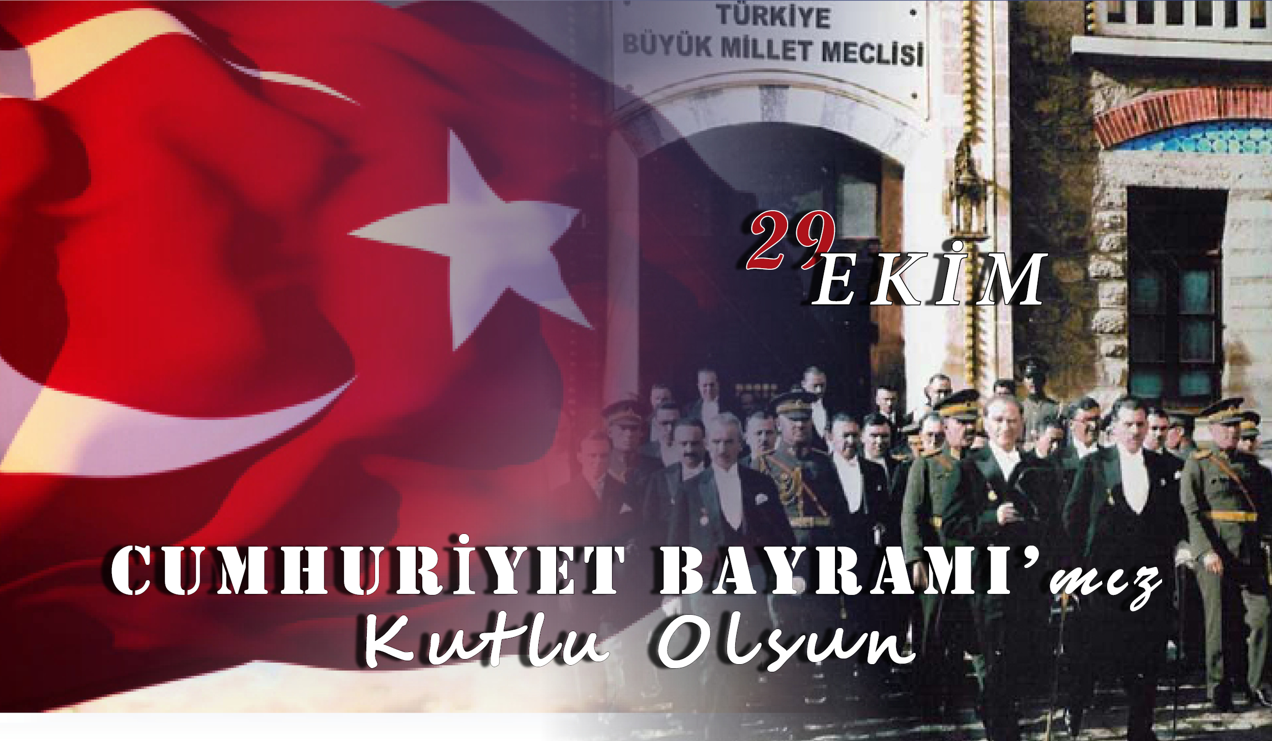 29 EKM CUMHURYET BAYRAMIMIZ KUTLU OLSUN!