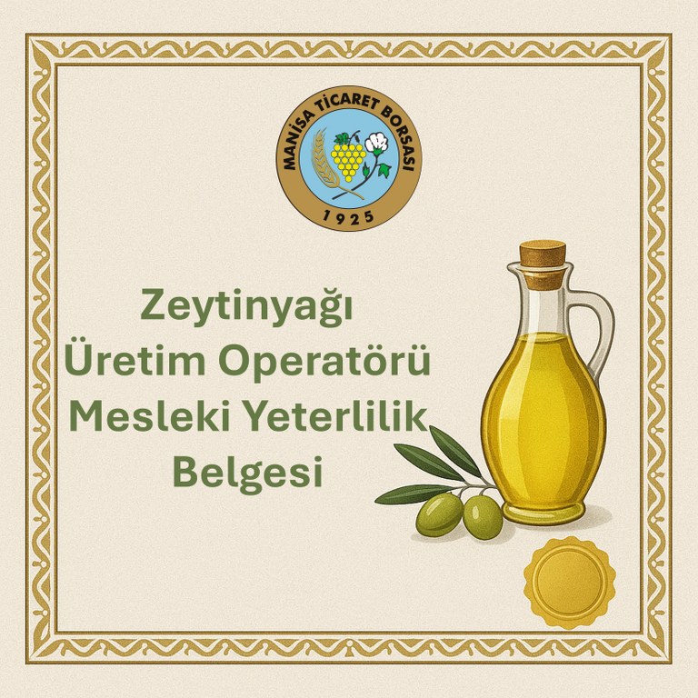 Zeytinyağı Üretim Operatörü Mesleki Yeterlilik Belgesi Sınavı Hakkında