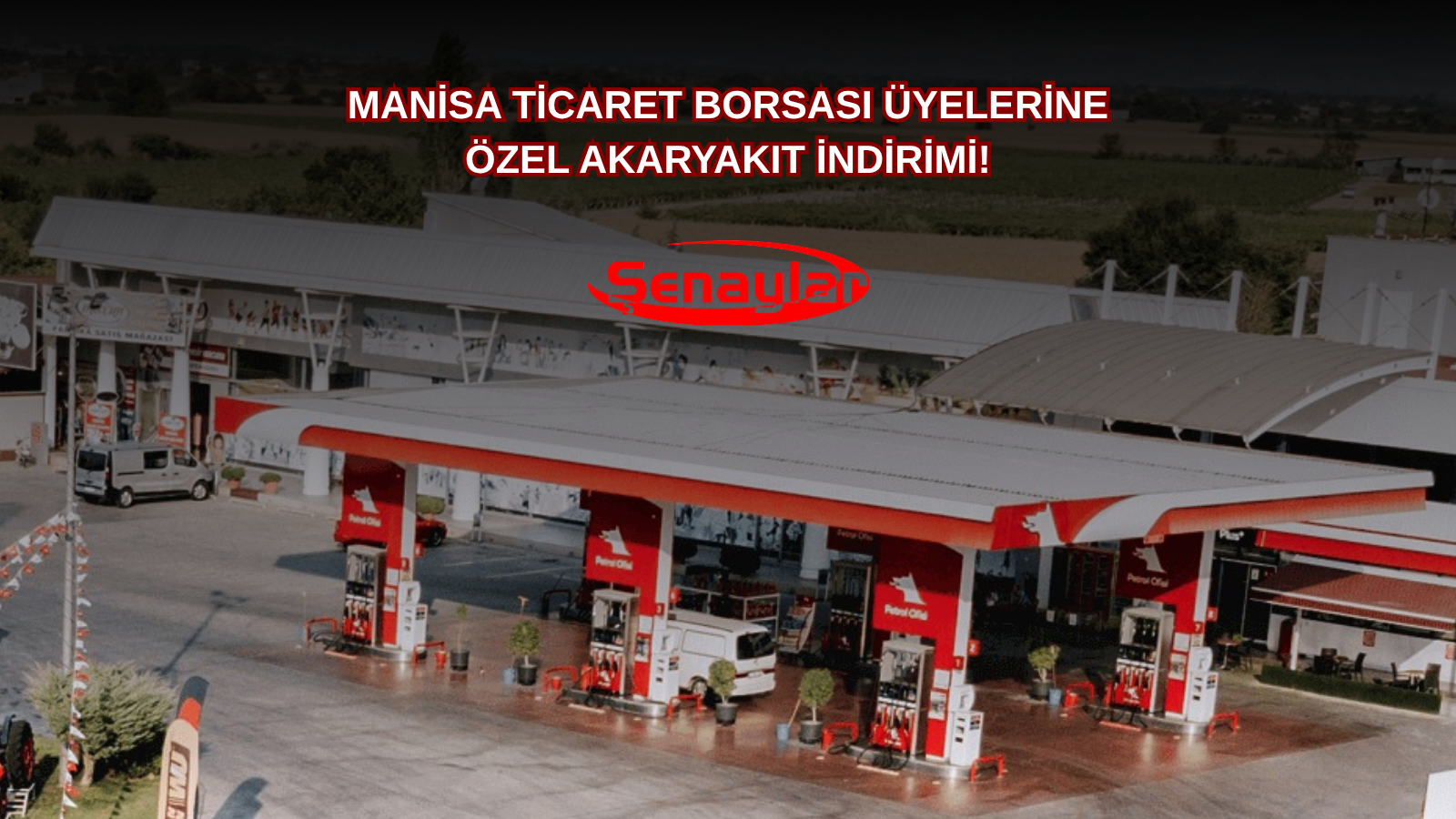 MANİSA TİCARET BORSASI ÜYELERİNE ÖZEL AKARYAKIT İNDİRİMİ!