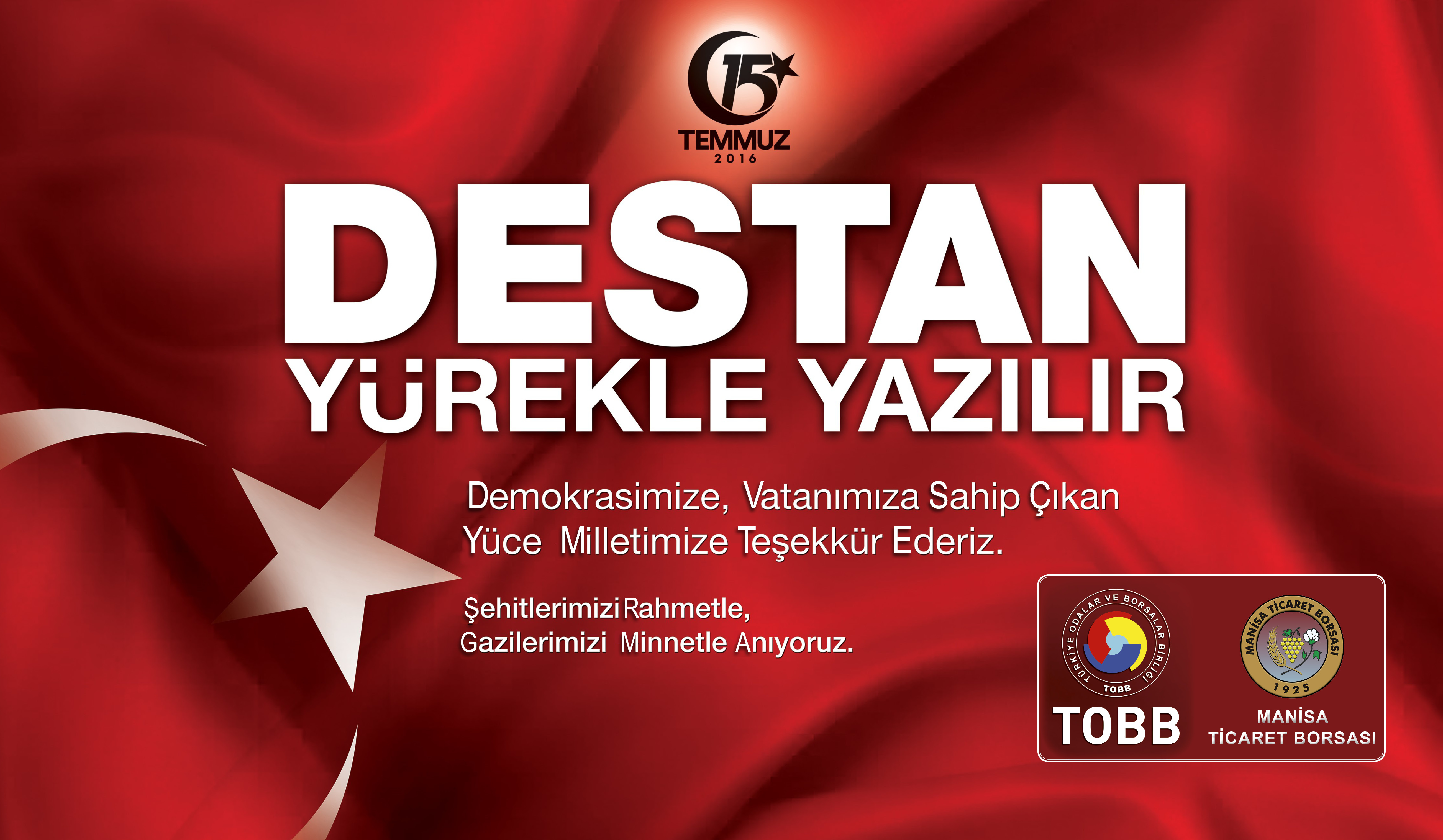 15 TEMMUZ'U ASLA UNUTMAYACAIZ!