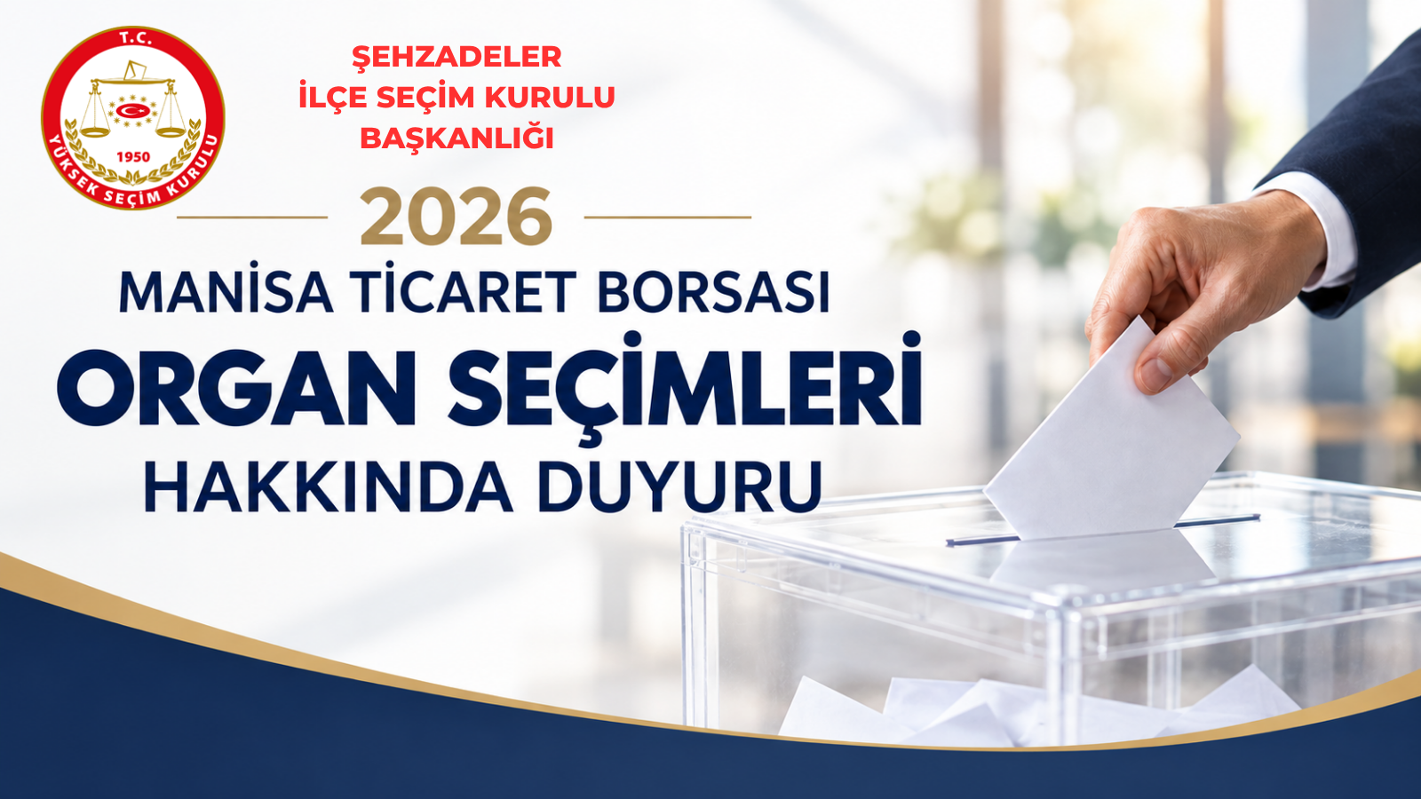 MAN�SA T�CARET BORSASI ORGAN SE��MLER� HAKKINDA DUYURU